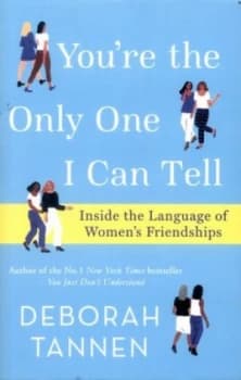Image of Youre the Only One I Can Tell by Deborah Tannen Book