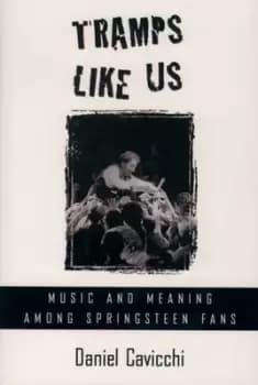 Image of Tramps Like Us by Daniel Cavicchi