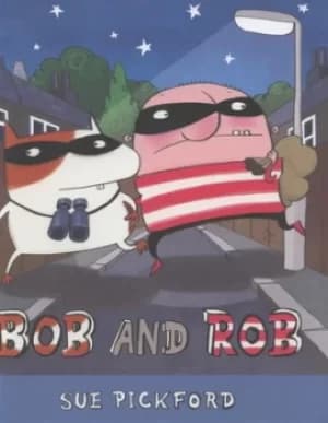 Image of Bob and Rob by Sue Pickford