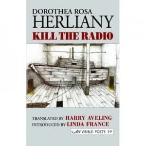 Image of Kill the Radio by Dorothea Rosa Herliany and Harry Aveling Book