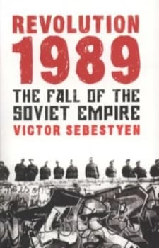 Image of Revolution 1989 by Victor Sebestyen Book