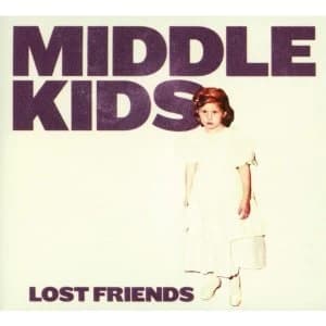 Image of Middle Kids - Lost Friends CD