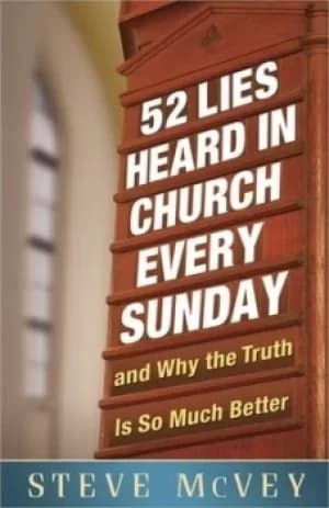 Image of 52 lies heard in church every Sunday by Steve McVey