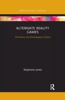 Image of Alternate Reality Games : Promotion and Participatory Culture