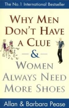 Image of Why Men Dont Have a Clue and Women Always Need More Shoes by Allan Pease Paperback