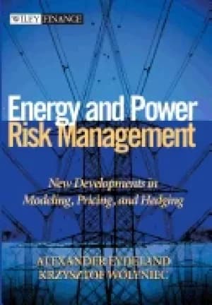 Image of energy and power risk management new developments in modeling pricing and h