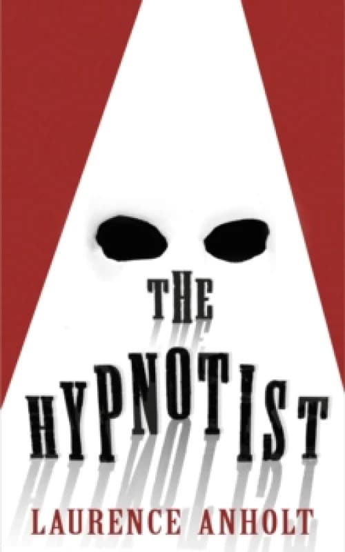 Image of The Hypnotist by Laurence Anholt Paperback
