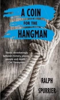 Image of A Coin for the Hangman by Ralph Spurrier Paperback