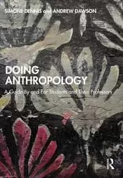 Image of Doing Anthropology : A Guide By and For Students and Their Professors