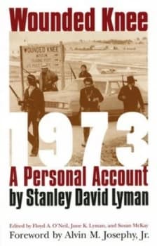 Image of Wounded Knee 1973 by Stanley David Lyman Book