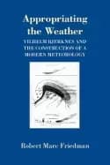 Image of appropriating the weather vilhelm bjerknes and the construction of a modern