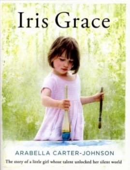 Image of Iris Grace by Arabella Carter-Johnson Hardback