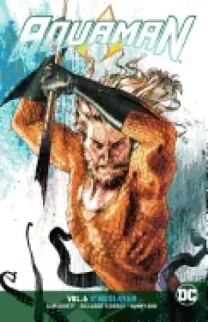 Image of aquaman vol 6 kingslayer