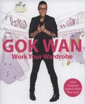 Image of Work Your Wardrobe by Gok Wan Hardback