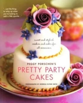 Image of Peggy Porschens Pretty Party Cakes by Peggy Porschen and Georgia Glynn Smith Paperback