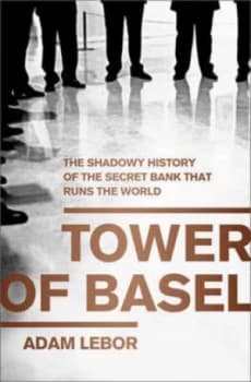 Image of Tower of Basel by Adam Lebor Hardback