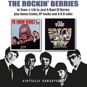 Image of In Town/Life Is Just a Bowl of Berries + Bonus Tracks EP Tracks by The Rockin' Berries CD Album