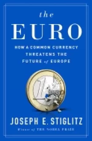 Image of euro how a common currency threatens the future of europe