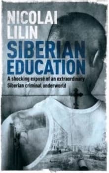Image of Siberian Education by Nicolai Lilin Paperback