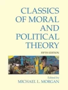 Image of Classics of Moral and Political Theory : 5th Edition