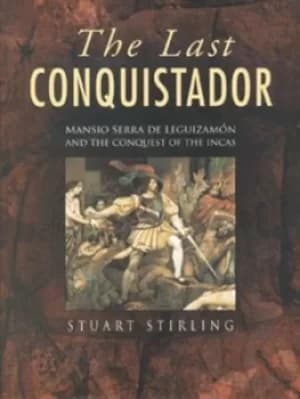 Image of The last conquistador by Stuart Stirling