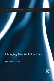 Image of Changing Gay Male Identities