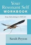 Image of your resonant self workbook from self sabotage to self care
