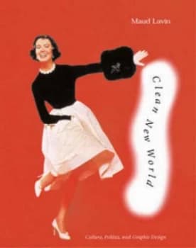 Image of Clean New World by Maud Lavin Paperback