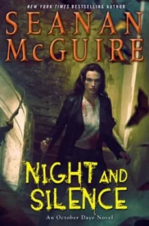 Image of Night and silence by Seanan McGuire
