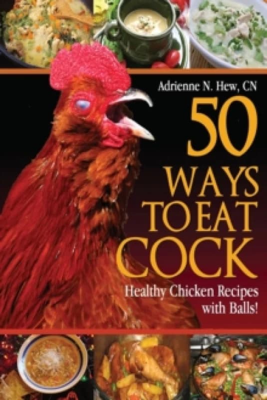 Image of 50 Ways to Eat Cock by Adrienne N Hew Cn Paperback