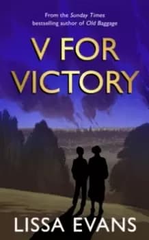 Image of V for Victory : A warm and witty novel by the Sunday Times bestseller