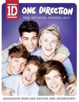 Image of One Direction the Official Annual 2013 by One Direction Hardback