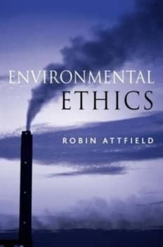 Image of Environmental Ethics by Robin Attfield Paperback