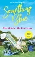 Image of something blue includes a bonus novella