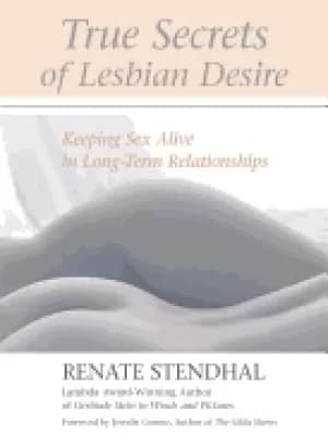 Image of true secrets of lesbian desire keeping sex alive in long term relationships