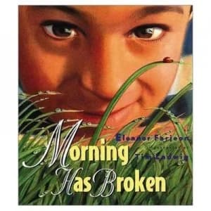 Image of Morning Has Broken by Eleanor Farjeon and Tim Ladwig Paperback
