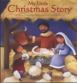 Image of My Little Christmas Story by Christina Goodings Hardback