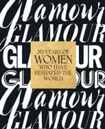 Image of glamour 30 years of women who have reshaped the world