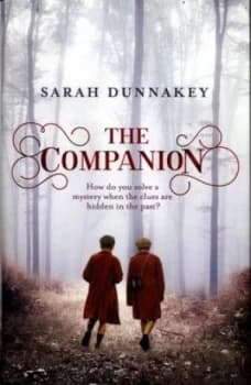 Image of The Companion by Sarah Dunnakey Hardback