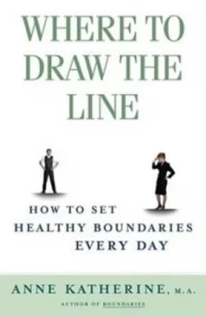 Image of Where to draw the line by Anne Katherine
