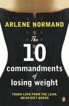 Image of The 10 Commandments of Losing Weight by Arlene Normand Paperback