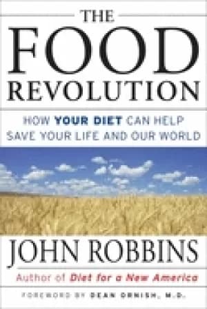 Image of food revolution how your diet can help save your life and our world