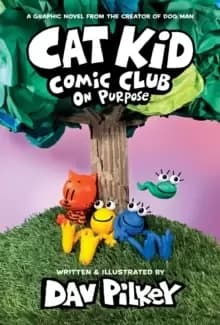 Image of Cat Kid Comic Club 3: On Purpose: A Graphic Novel (Cat Kid Comic Club #3) PB