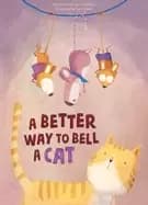 Image of better way to bell a cat