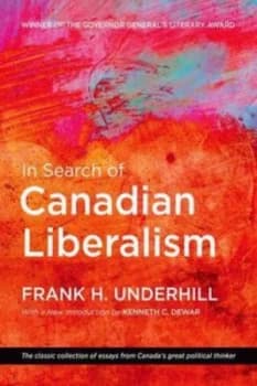 Image of In Search of Canadian Liberalism by Frank H. Underhill Book