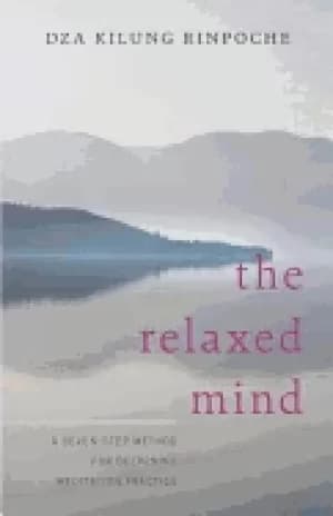 Image of relaxed mind a seven step method for deepening meditation practice