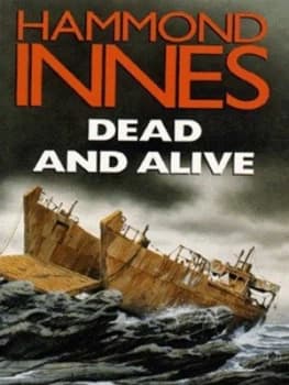 Image of Dead and Alive by Hammond Innes Book