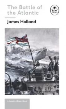 Image of Battle of the Atlantic by James Holland