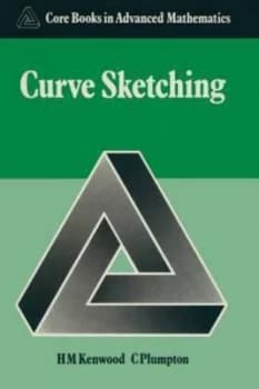 Image of Curve Sketching by H. M Kenwood and C Plumpton Paperback