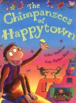 Image of The Chimpanzees of Happytown by Giles Andreae Book